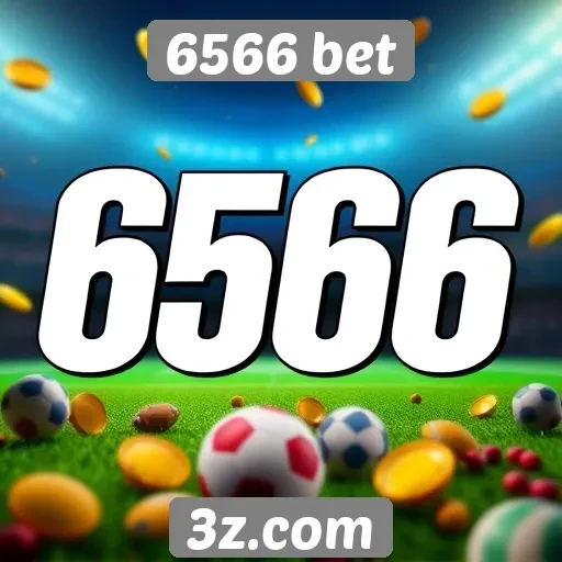 Impacto do site 6566 bet no mercado de apostas